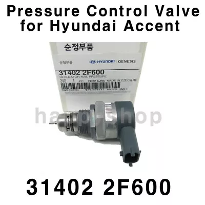 NEW OEM 314022F600 Pressure Control Valve For Hyundai Accent 15- • $380.55