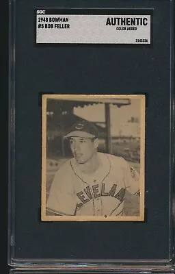 1948 Bowman #5 Bob Feller Indians RC SGC Authentic Color Added HOF DEAD CENTERED • $125