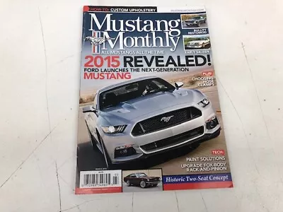 Mustang Monthly Magazine - March 2014 - 2015 Reveal • $5