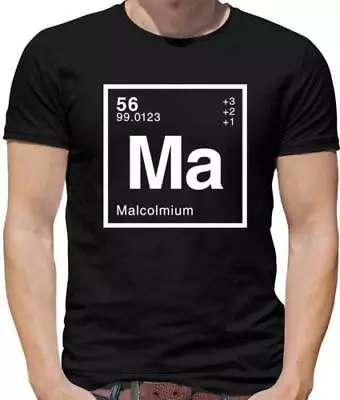 Element Name Malcolm Mens T-Shirt - Surname - First Name - Physics - Science • $31.27