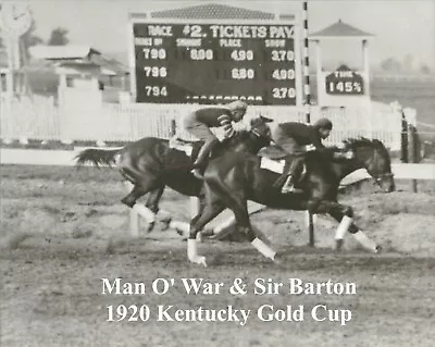 1920 - MAN O' WAR Vs SIR BARTON - Kentucky Gold Cup - 10  X 8  • $20