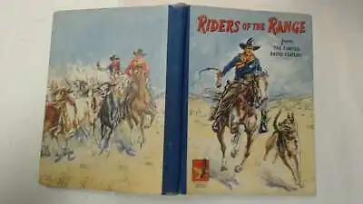 RIDERS OF THE RANGE - Charles Chilton 1111-01-01 Dated From Inscription Juvenile • £40.51