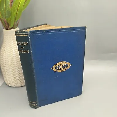 Antique Book Poetry Of Byron 1913 Lord Byron MacMillan And Co Matthew Arnold • £19.95