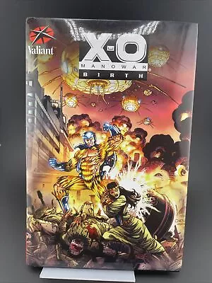 X-O Manowar: Birth HC (Valiant Entertainment April 2008) • $9.99