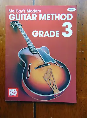 Mel Bay's Modern Guitar Method Grade 3 • £5.99