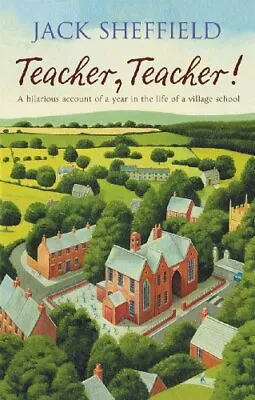 Teacher Teacher! By Sheffield Jack Paperback Book • £3.49