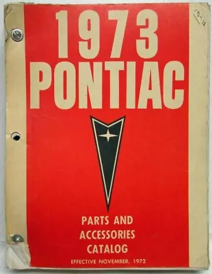 $134.10 • Buy 1973 Pontiac Parts And Accessories Book Catalog 1962-1973 GTO Firebird Tempest