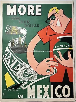 1954 Mexico More For Your Dollar Travel Agency Poster Turanzas Del Valle Ley  • $299.99