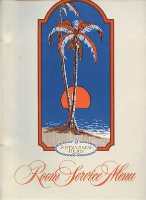 $68 • Buy Fontainebleau Hilton Hotel Room Service Menu Miami Beach Florida 1978 TIKI