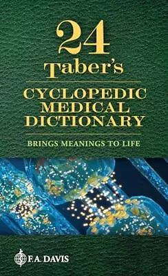 Taber's Cyclopedic Medical Dictionary • $28.25