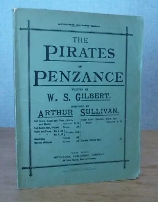 THE PIRATES OF PENZANCE W S Gilbert & Arthur Sullivan 1880 1st US Edition MUSIC • $275