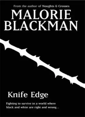 Knife Edge By Malorie Blackman. 9780385605274 • £3.48