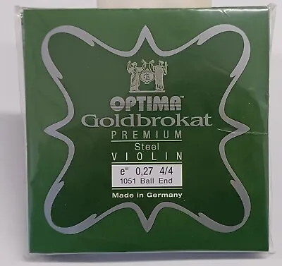 Optima Goldbrokat Premium Steel Violin E String 4/4 Size 27 Guage Ball End • $9.98