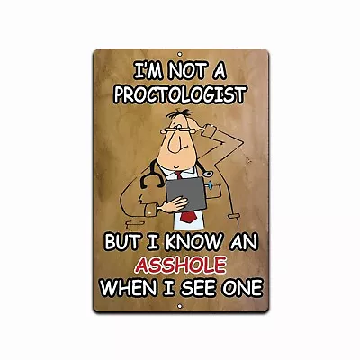 $12.95 • Buy Funny I'm Not Proctologist Tin Wall Sign Man Cave Garage Bar Pub Decor Gag Gift