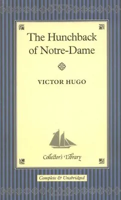 £3.69 • Buy The Hunchback Of Notre Dame (Collector's Library) By Victor Hugo, Paul Barnett