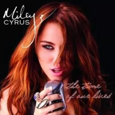 Miley Cyrus - The Time Of Our Lives (NEW CD) • $9.31