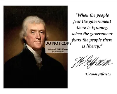 Thomas Jefferson Government Quote With Facsimile Autograph - 8x10 Photo (pq-016) • $8.87
