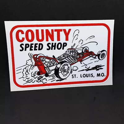 COUNTY SPEED SHOP Vintage Style DECAL Vinyl STICKER Rat Rod Racing • $4.69