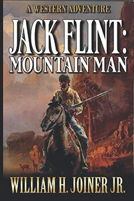 £4.49 • Buy Jack Flint: Mountain Man: A Frontie..., Joiner Jr., Wil