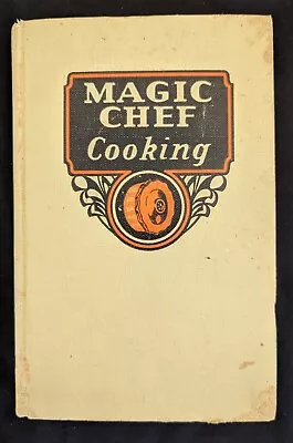 Vintage 1936 Magic Chef Cooking Cookbook American Stove Co Cleveland Oh Usa • $14.25