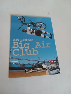 $6 • Buy Mat Hoffman Fleer Adrenaline Trading Card Big Air Club Bmx Vert Oklahoma X-Games
