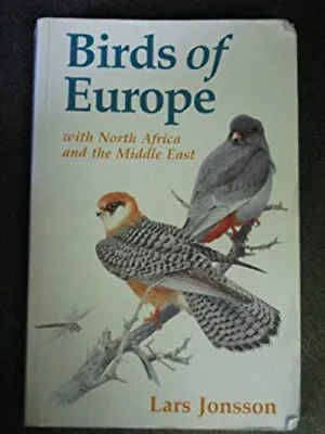 Birds Of Europe : With North Africa And The Middle East Paperback • £4.73