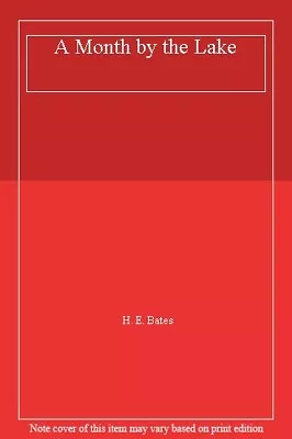 £2.64 • Buy A Month By The Lake By H. E. Bates