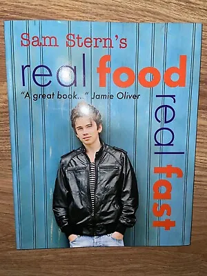 £0.99 • Buy Sam Stern's Real Food Real Fast (paperback)(ex Cond)