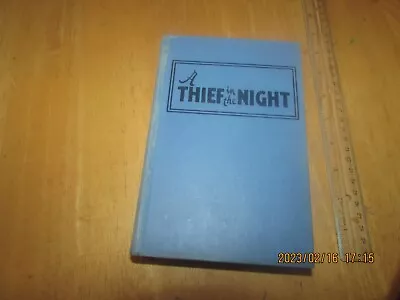 A Thief In The NIght By Gordon Stuart (1936 Hardcover) • $3.50