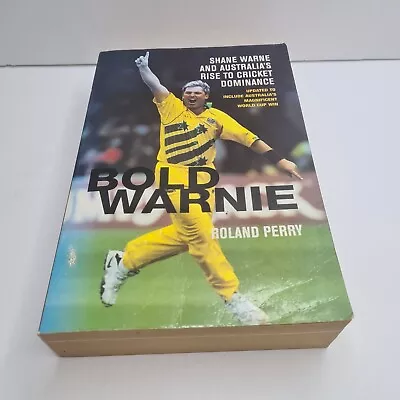 Bold Warnie By Roland Perry (Paperback 1999) • $14