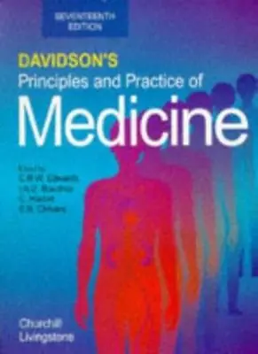Davidson's Principles And Practice Of Medicine By Clive R. W. Edwards MA  MD(Ca • £5.90