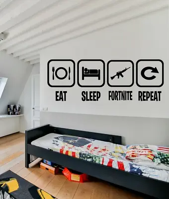 £5.99 • Buy Eat Sleep Fortnite Repeat Gaming Kids Bedroom Vinyl Decal Wall Art Sticker