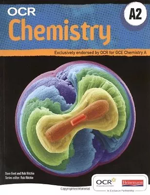 OCR A2 Chemistry A Student Book And CD-ROM By Mr Dave Gent Mr Rob Ritchie • £3.29
