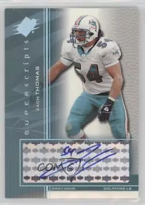 2004 SPx Super Scripts Zach Thomas #SS-ZT Auto HOF • $52.28