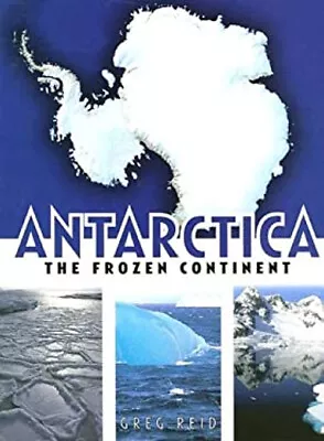 The Frozen Continent Paperback Greg Reid • $10.09