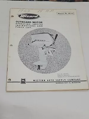 1962 14hp Wizard Western Auto Outboard Motors Dealer Vintage Parts Manual • $4.95