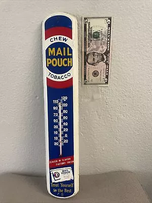 MAIL POUCH TOBACCO - RARE SIZE - Country Store Gas Station W VA Thermometer Sign • $35