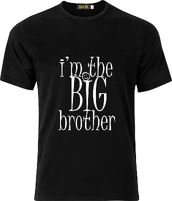£8.44 • Buy Im The Big Brother  Party Present Gift Cotton  T Shirt