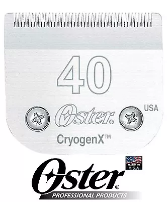 Oster A5 Cryogen X # 40 Blade PET Grooming*Fit A6 Many AndisLaubeWahl Clippers • $35.09