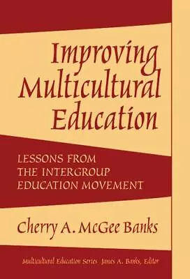 Improving Multicultural : Lessons From The Intergroup  Movement [Multicultural • $5.56