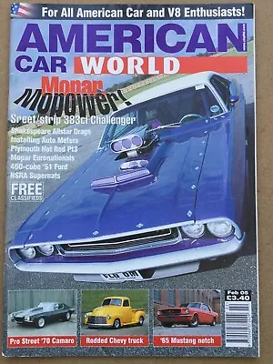 American Car World Magazine - February 2005 - 383ci Challenger ‘65 Mustang • £7.49
