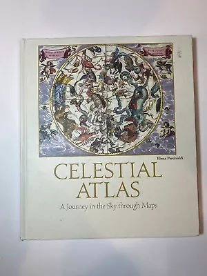 Celestial Atlas A Journey In The Sky Through Maps By Elena Percivaldi • $22