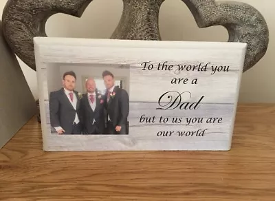 Personalised Plaque Sign. Photo & Quote. Father's Day Birthday Gift  Dad • £5.90