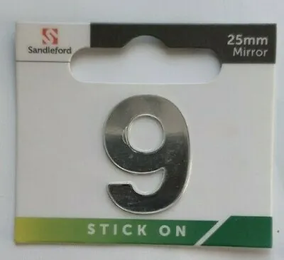 £1.99 • Buy SANDLEFORD -  9  - 25mm/MIRROR/CHROME/STICK ON - HOUSE/DOOR/GATE NUMBERS/LETTERS