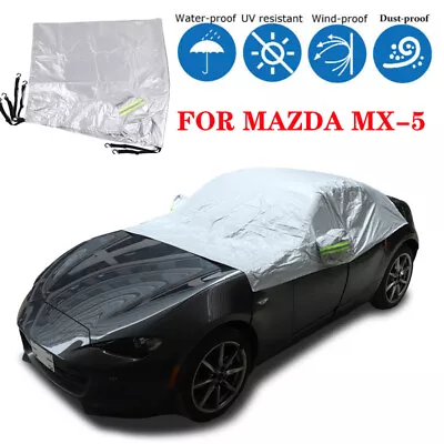 Auto Half Car Cover Sun Heat ProtectionUV Cover For Mazda MX-5 Miata NC 2009-23 • $53.41