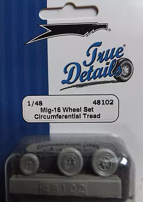 1/48 True Details Mig-15 Circumferential Tread Wheel Set #48102 • $14.99