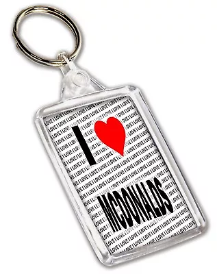 I Love McDonalds Keyring - Gift - Birthday - Christmas - Stocking Filler • £3.99