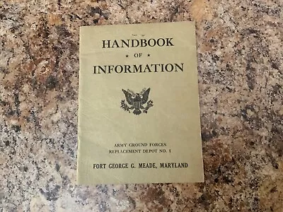 WWII Army Ground Forces Fort George Meade Maryland Handbook Information Booklet • $16.95