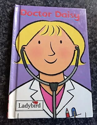 Ladybird Little Workmates  Doctor Daisy     ( BGC ) • £3.20