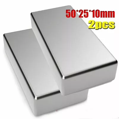 Lot 2PCS Super Big Block Magnets Rare Earth Neodymium N52 50x25x10mm • $23.76